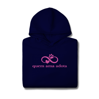 Nome do produtoQuem ama Adota [Moletom Prime Canguru]