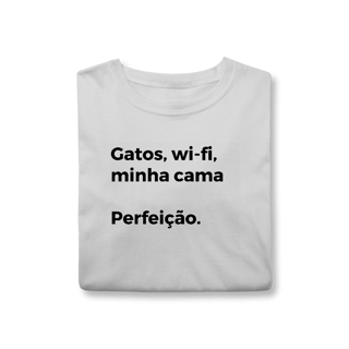 Gatos, Wi-fi, Minha Cama, Perfeição