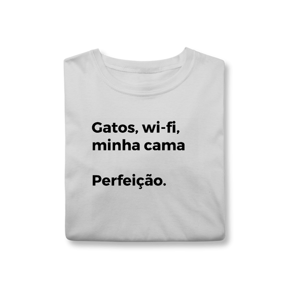 Gatos, Wi-fi, Minha Cama, Perfeição