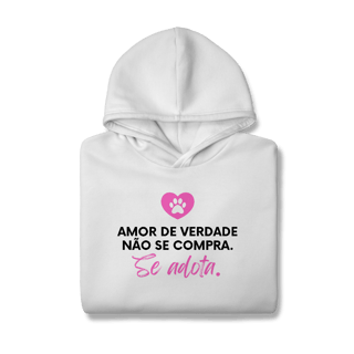Nome do produtoAmor se Adota [Moletom Prime Canguru]