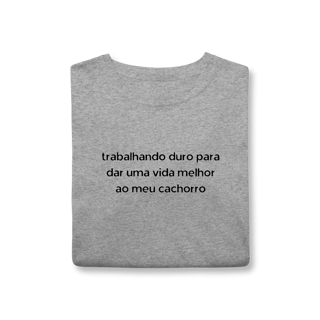 Nome do produtoTrabalhando Duro para meu Cachorro