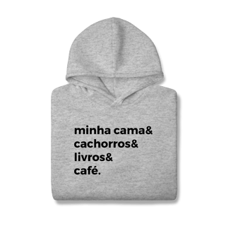 Nome do produtoMinha Cara, Cachorro, Livro e Café [Moletom Prime Canguru]