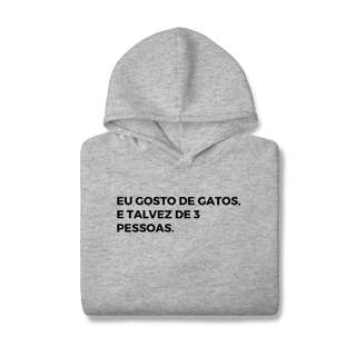 Nome do produtoEu Gosto de Gatos [Moletom Prime Canguru]