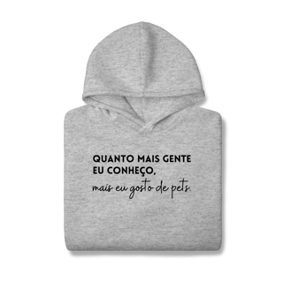 Nome do produtoMais eu Gosto de Pets [Moletom Prime Canguru]