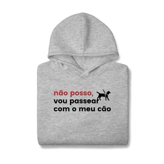 Nome do produtoVou passear com o meu Cão [Moletom Prime Canguru]