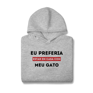 Nome do produtoPreferia meu Gato [Moletom Prime Canguru]