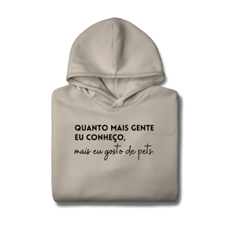 Nome do produtoMais eu Gosto de Pets [Moletom Prime Canguru]