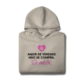 Nome do produtoAmor se Adota [Moletom Prime Canguru]