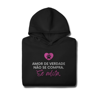 Nome do produtoAmor se Adota [Moletom Prime Canguru]
