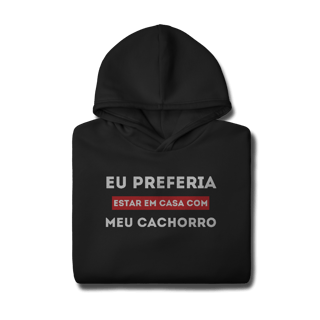 Nome do produtoPreferia meu Cachorro [Moletom Prime Canguru]