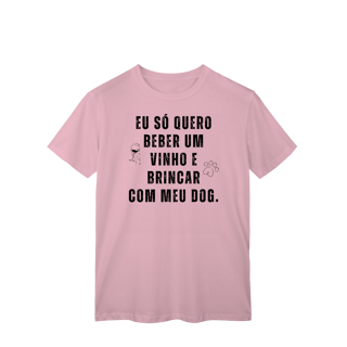 Nome do produtoBeber Vinho com o DOG