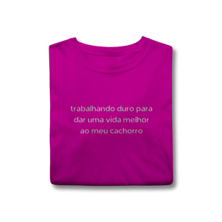 Trabalhando Duro para meu Cachorro
