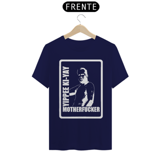 Nome do produto T-Shirt Classic - Die Hard 1 - Yippee Ki-Yay Motherfucker - Branco