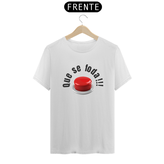 T-Shirt Prime - Que se f.... 1 Preto