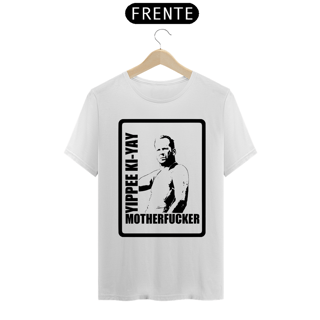 Nome do produto T-Shirt Classic - Die Hard 1 - Yippee Ki-Yay Motherfucker
