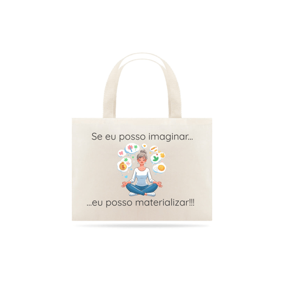 Eco Bag - Se eu posso imaginar, eu posso materializar!!! Modelo 2