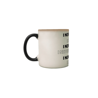 Nome do produto Caneca Mágica - I Never Quit - Modelo 1