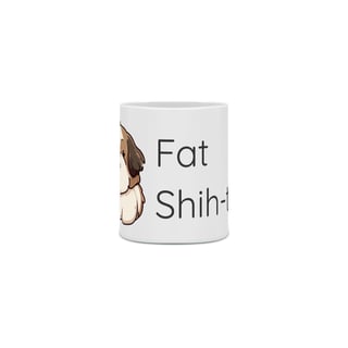 Nome do produto Caneca Cerâmica - Fat Shih-tzu - Modelo 2