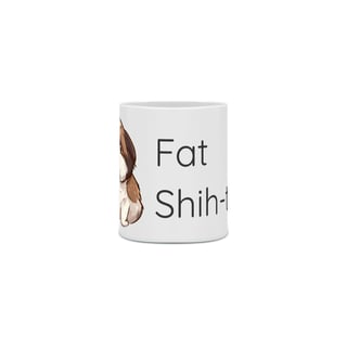 Nome do produto Caneca Cerâmica - Fat Shih-tzu - Modelo 3