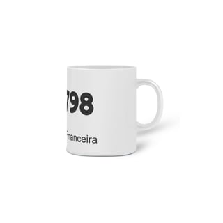 Nome do produto Caneca Cerâmica - Códigos Grabovoi: 318 798 - Abundância Financeira