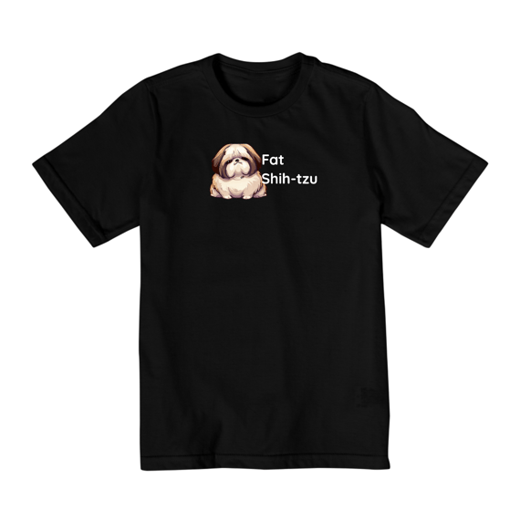 Quality Infantil 2 a 8 - Fat Shih-tzu - Modelo 1