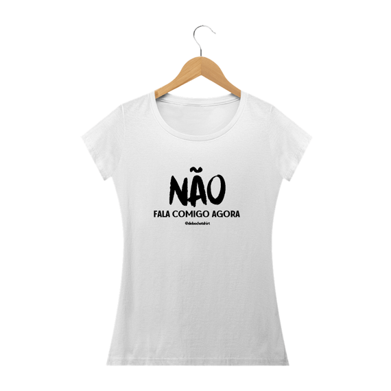 Não fala comigo agora!