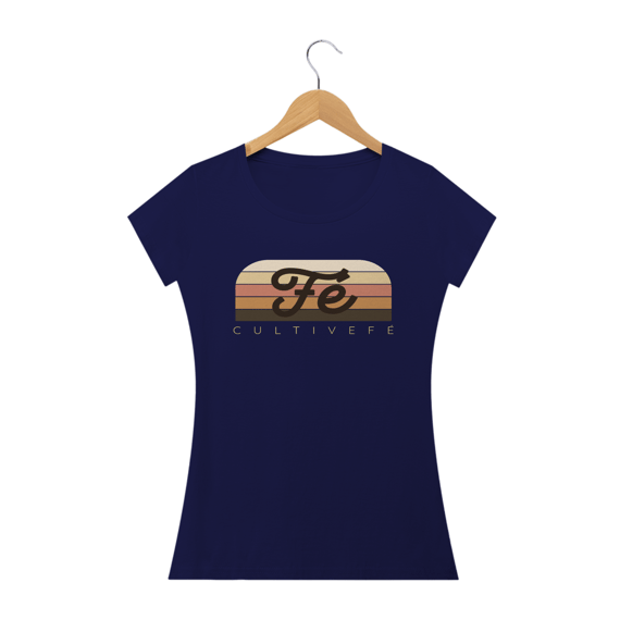 Tshirt Fé: A fé o firme fundamento das coisas que se esperam, e a prova das coisas que não veem