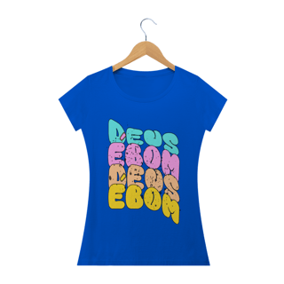 Nome do produto Tshirt: Deus é bom 