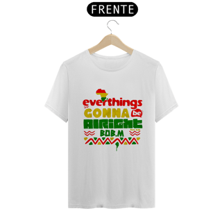 Nome do produto Tshirt: Tudo vai ficar bem