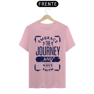 Nome do produto Tshirt Fé: Abrace a jornada e tenha fé
