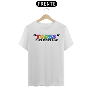Nome do produto''TODES'' é os meus ovo!