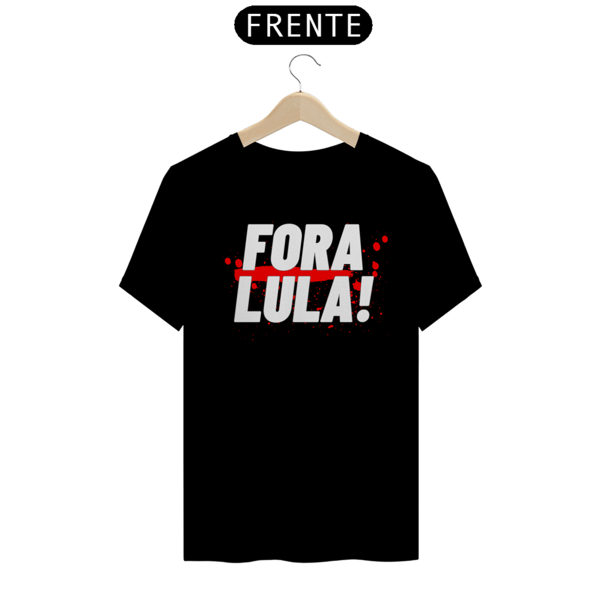 Nome do produto: FORA LULA
