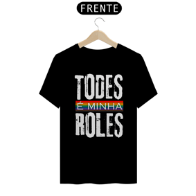 TODES É MINHA ROLES