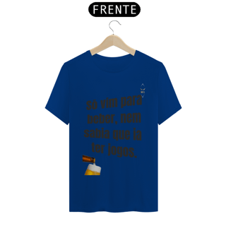 Nome do produto Só vim beber - Masclunino