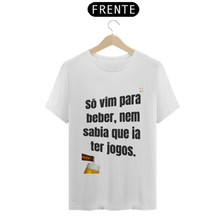 Nome do produto Só vim beber - Masclunino