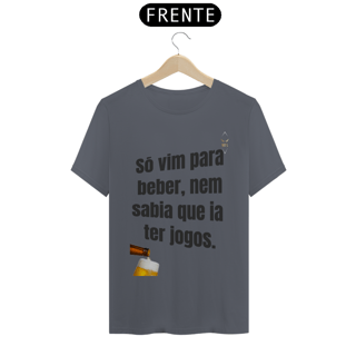 Nome do produto Só vim beber - Masclunino