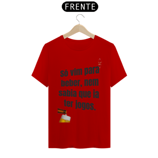 Nome do produto Só vim beber - Masclunino