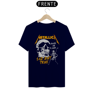 Nome do produto Metallica - Sad But True