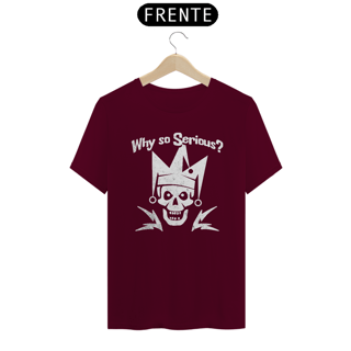Nome do produto Why so Serious?