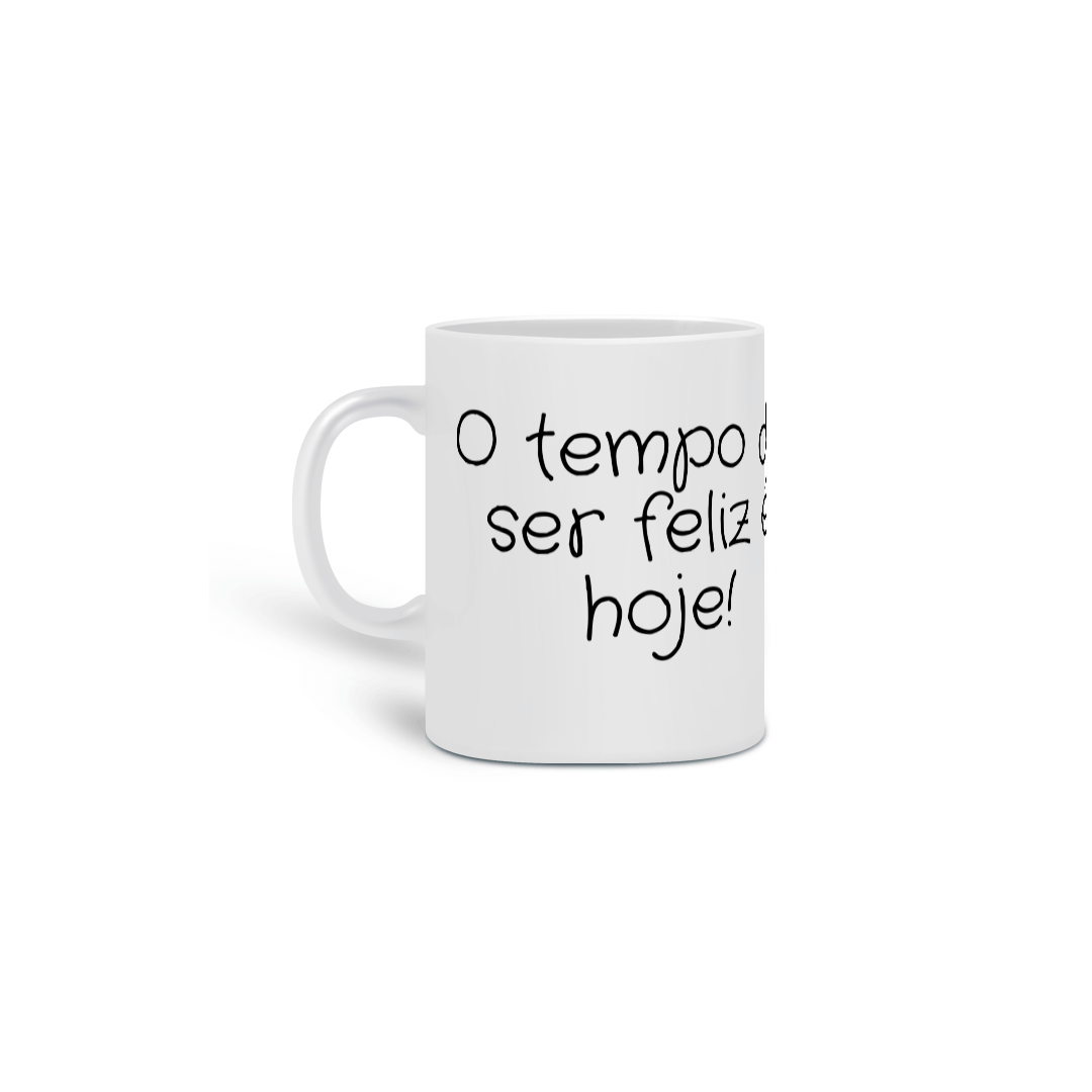 Nome do produto:  Mensagem Tempo de ser Feliz