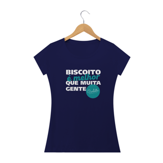 Nome do produto Camsieta Babylook Carlota - Biscoito é melhor que muita gente