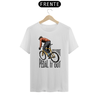 Nome do produto Camiseta Bike - When in doubt pedal it out - Unisex