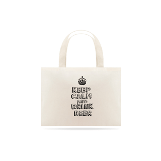 Nome do produto Ecobag Cru Keep Calm and Drink Beer