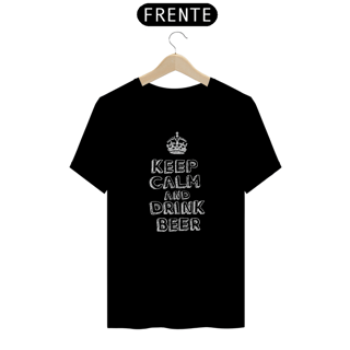 Nome do produto Camiseta - Keep Calm and Drink Beer - Estampa Branca