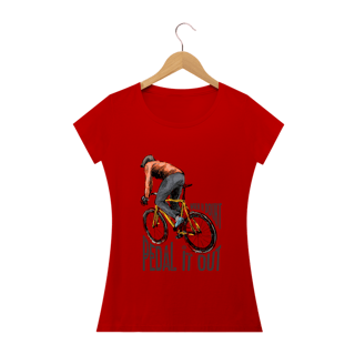 Nome do produto Camiseta Babylook Bike - When in doubt pedal it out