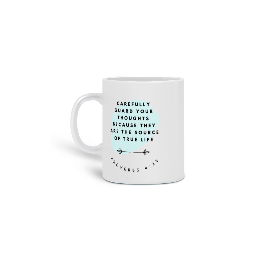 Proverbs 4:23 Mug