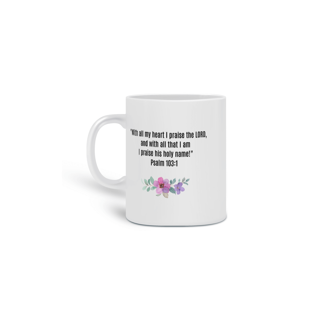 Psalm 103:1 Mug