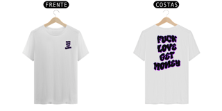 Camisa Street Wear Fuck Love Ger Money