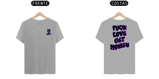 Nome do produto Camisa Street Wear Fuck Love Ger Money