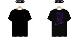 Nome do produto Camisa Street Wear Fuck Love Ger Money